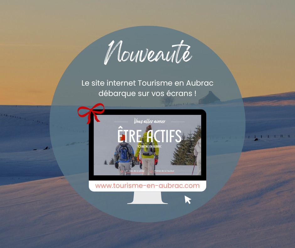 Vignette nouveau site internet Aubrac Tourisme